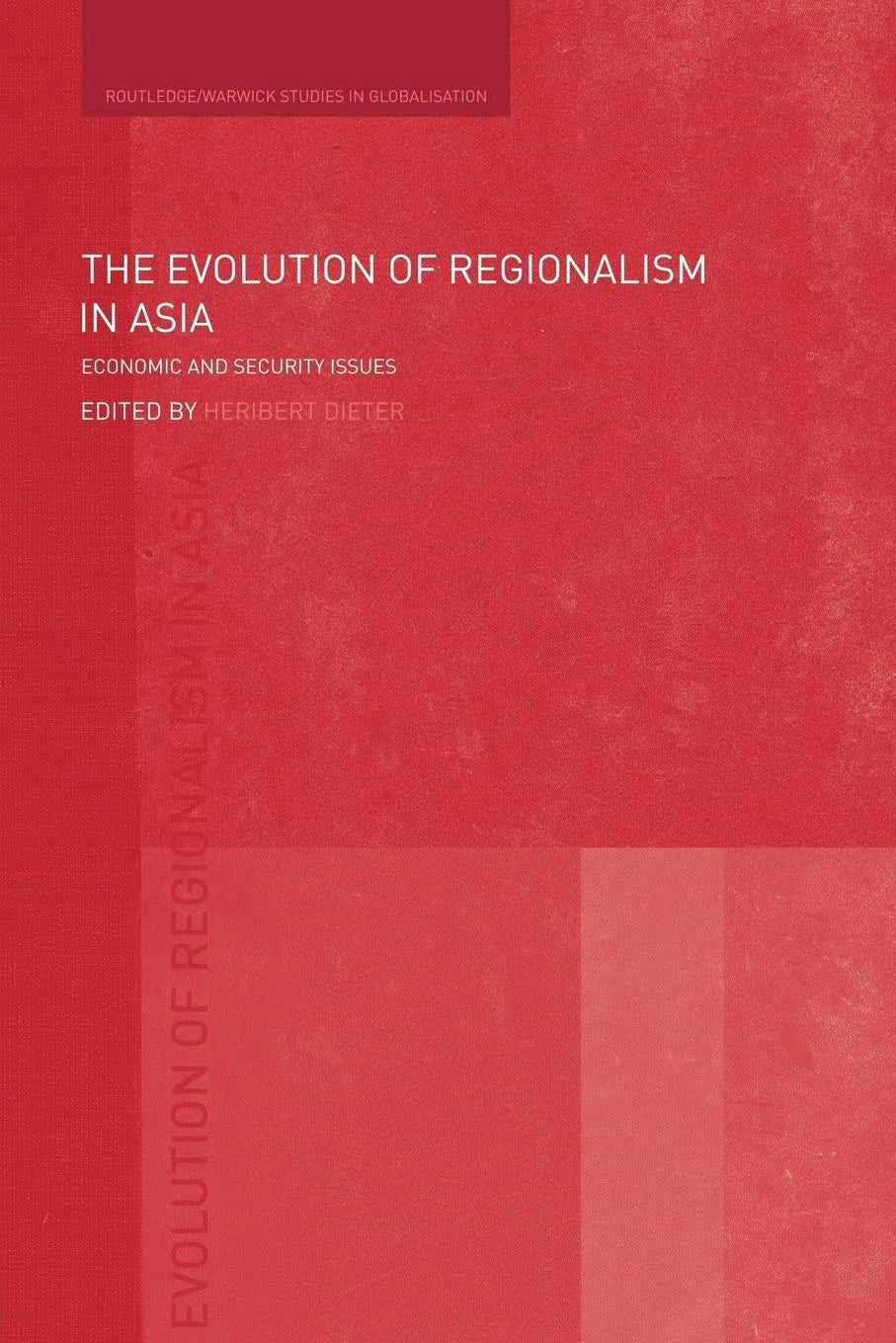 Evolution of Regionalism in Asia