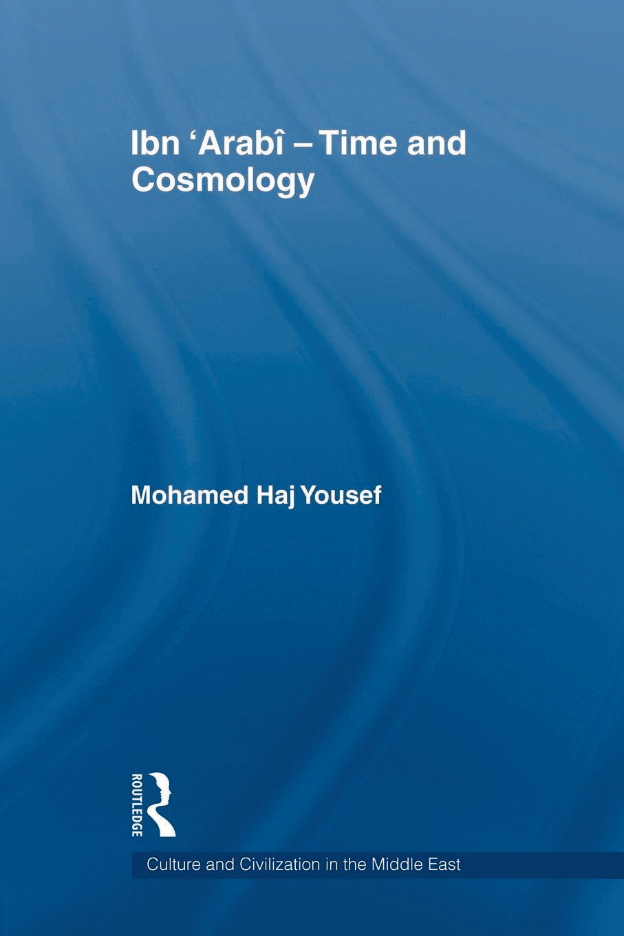 Ibn ‘Arabî - Time and Cosmology