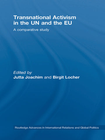 Transnational Activism in the UN and the EU