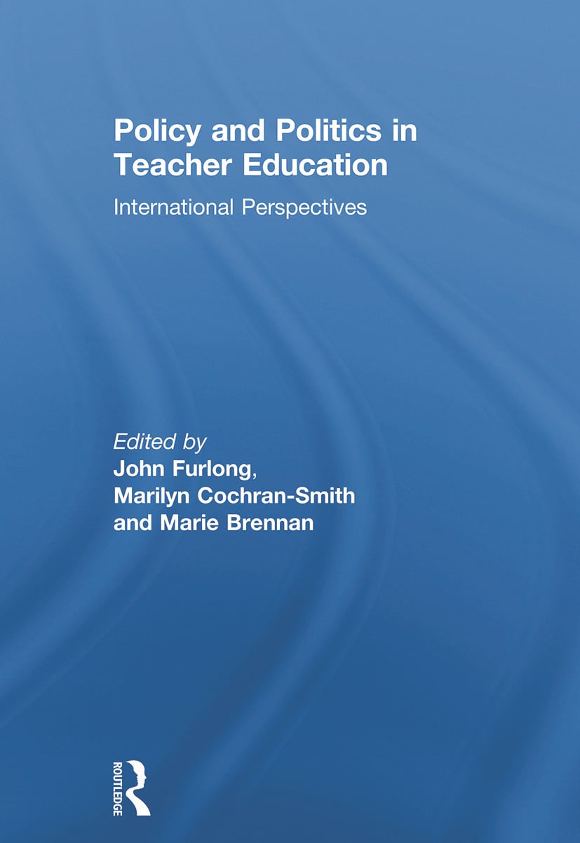 Policy and Politics in Teacher Education