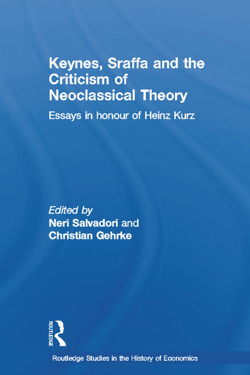 Keynes, Sraffa, and the Criticism of Neoclassical Theory