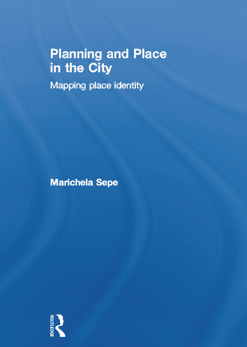 Planning and Place in the City