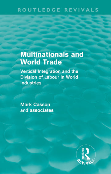 Multinationals and World Trade (Routledge Revivals)
