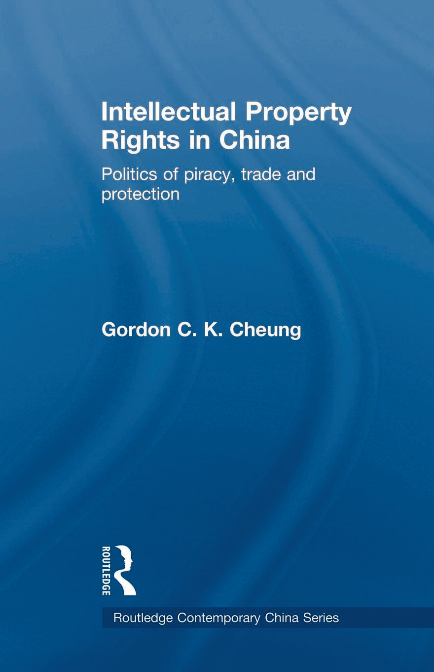 Intellectual Property Rights in China