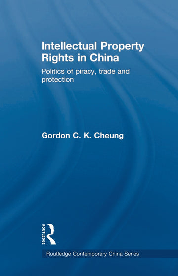 Intellectual Property Rights in China