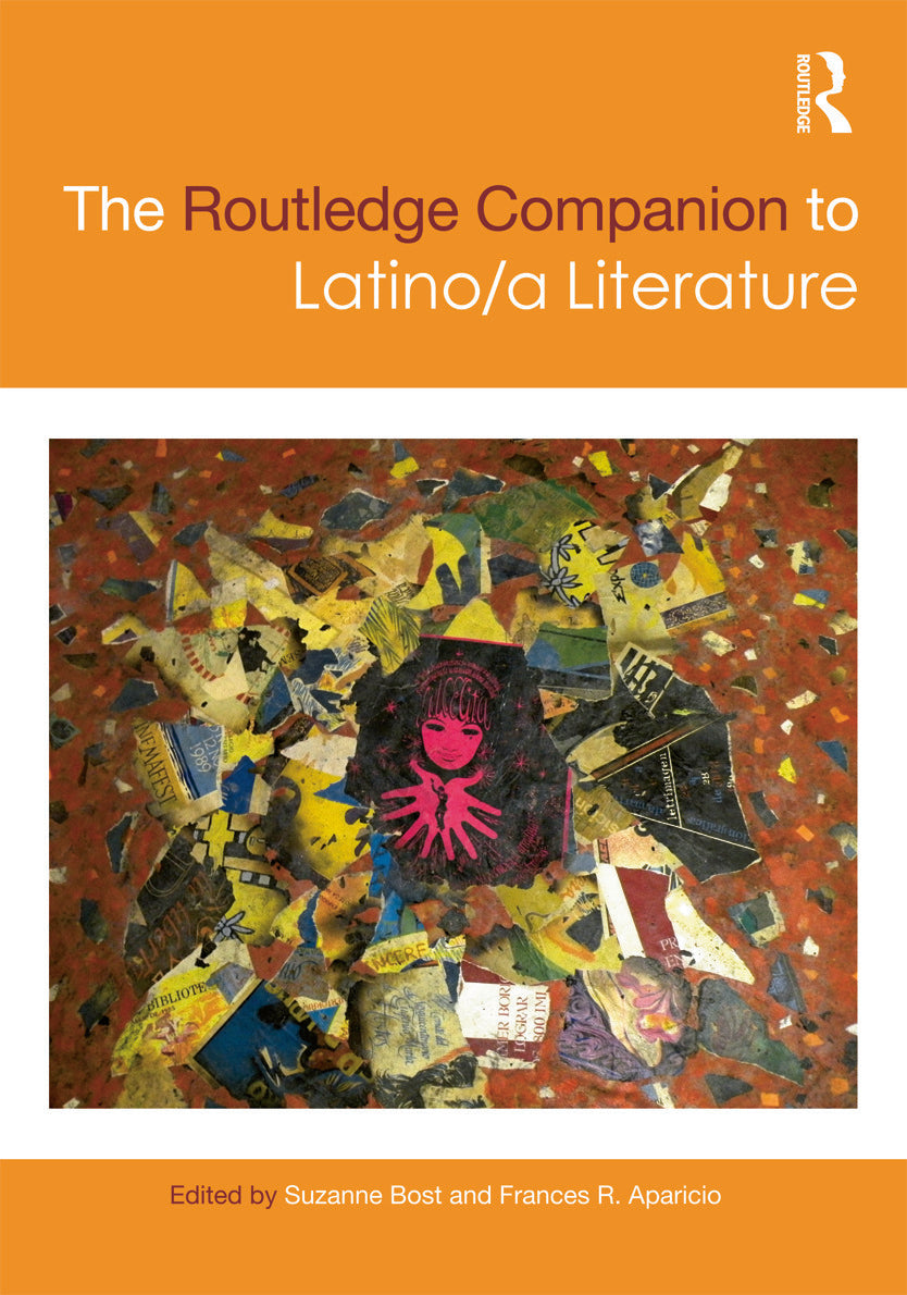 Routledge Companion to Latino/a Literature