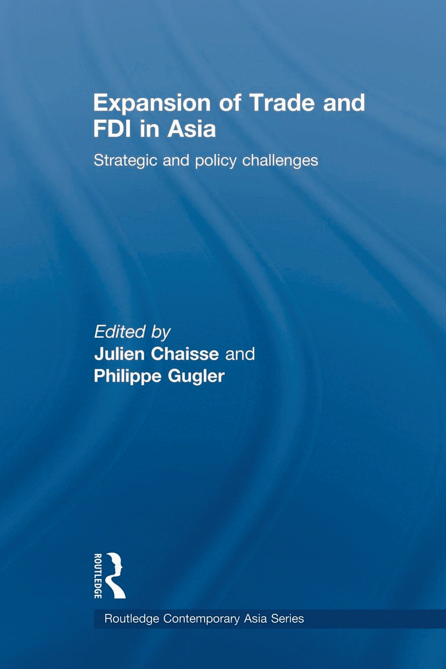 Expansion of Trade and FDI in Asia