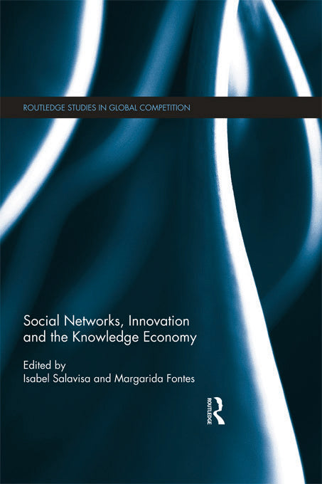 Social Networks, Innovation and the Knowledge Economy