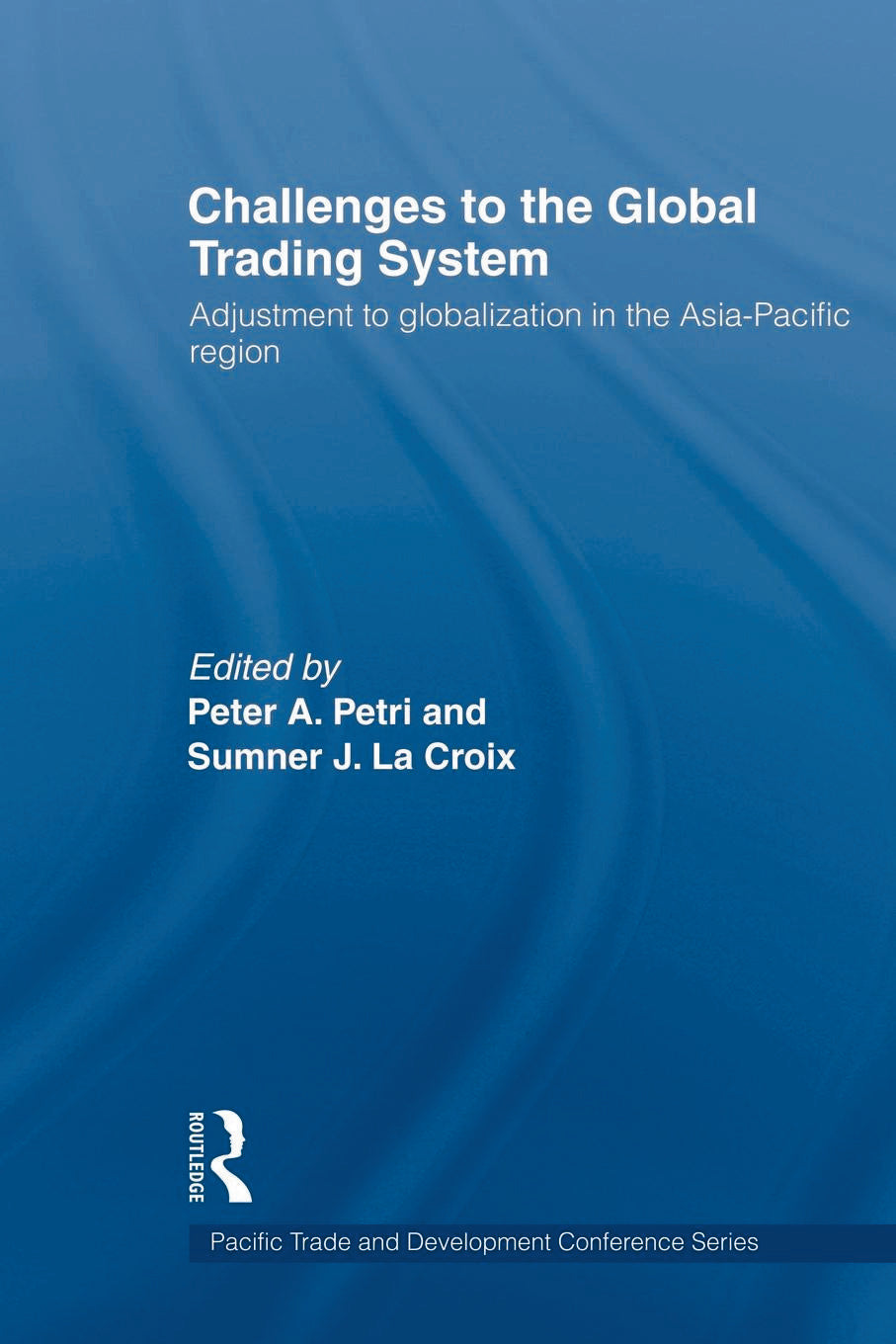 Challenges to the Global Trading System