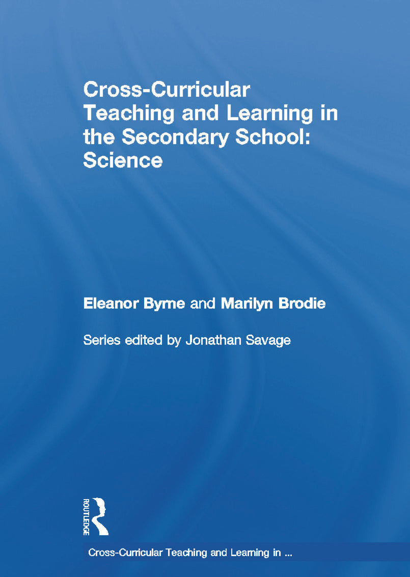 Cross Curricular Teaching and Learning in the Secondary School… Science