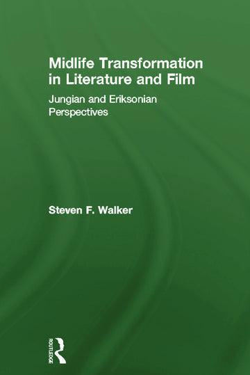 Midlife Transformation in Literature and Film
