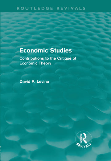 Economic Studies (Routledge Revivals)