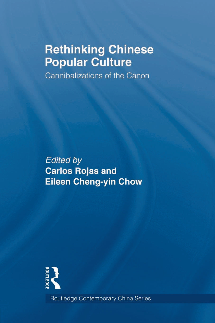 Rethinking Chinese Popular Culture