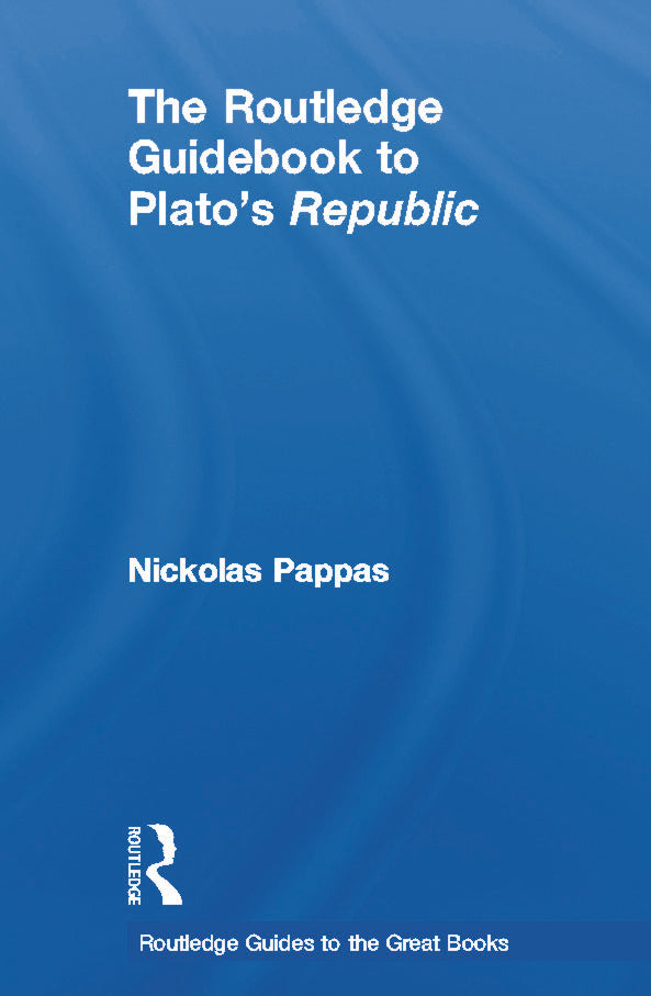 Routledge Guidebook to Plato's Republic