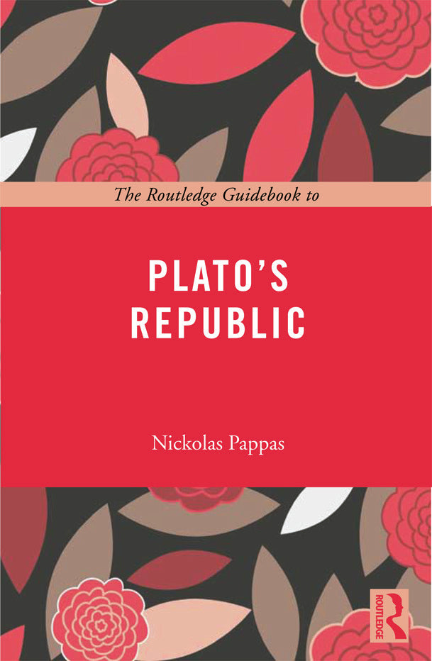 Routledge Guidebook to Plato's Republic