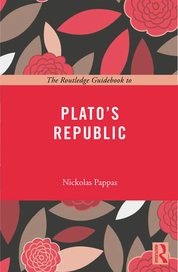 Routledge Guidebook to Plato's Republic