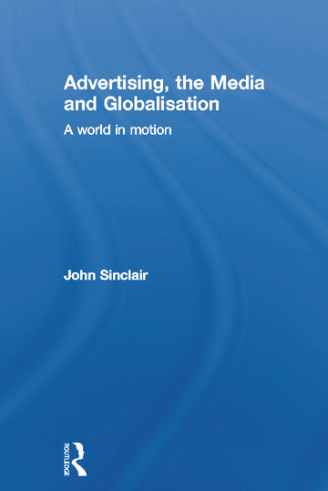Advertising, the Media and Globalisation
