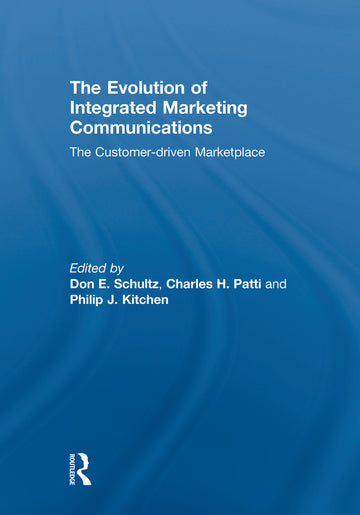 Evolution of Integrated Marketing Communications