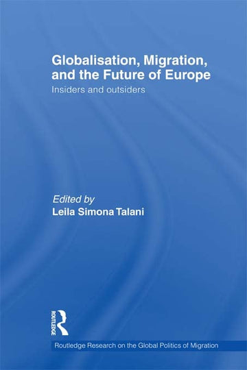 Globalisation, Migration, and the Future of Europe