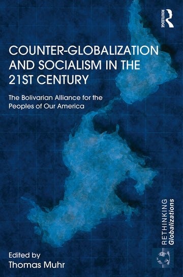 Counter-Globalization and Socialism in the 21st Century