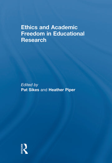 Ethics and Academic Freedom in Educational Research