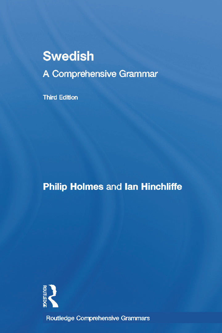 Swedish: A Comprehensive Grammar