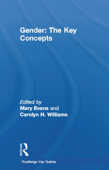 Gender: The Key Concepts