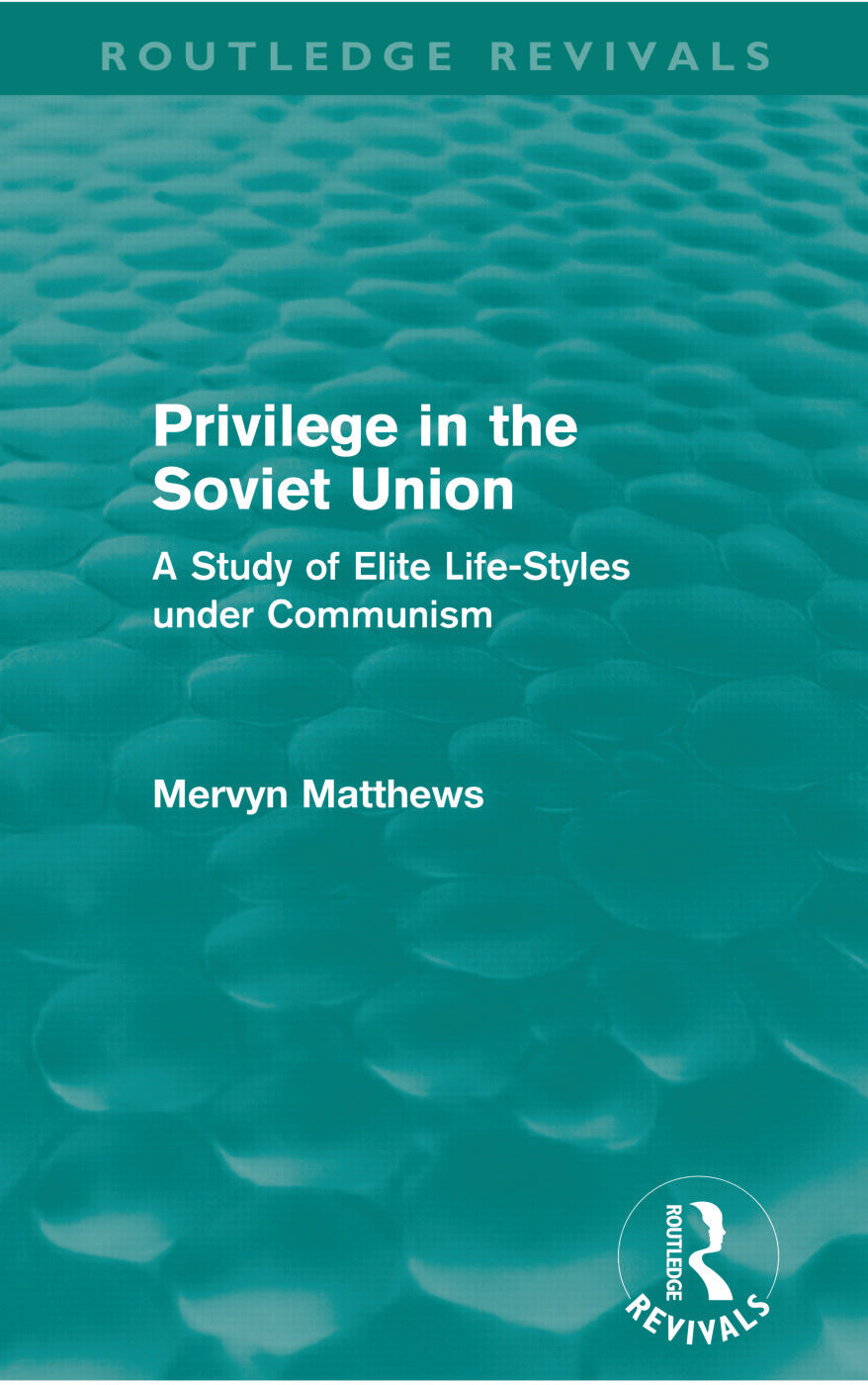 Privilege in the Soviet Union (Routledge Revivals)
