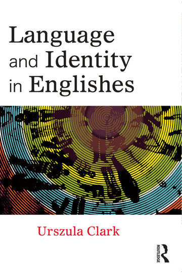 Language and Identity in Englishes