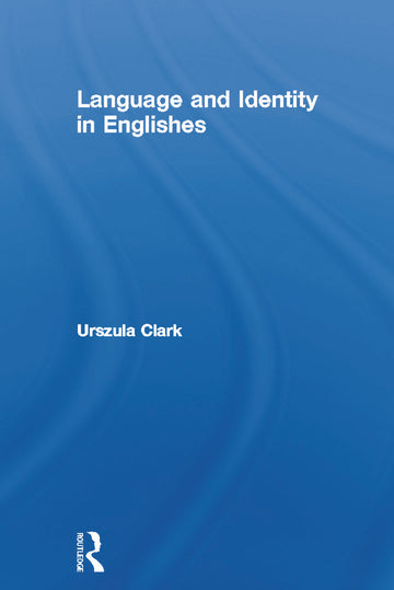 Language and Identity in Englishes