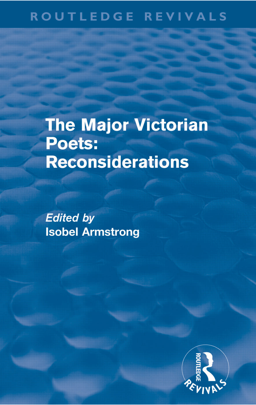 Major Victorian Poets: Reconsiderations (Routledge Revivals)