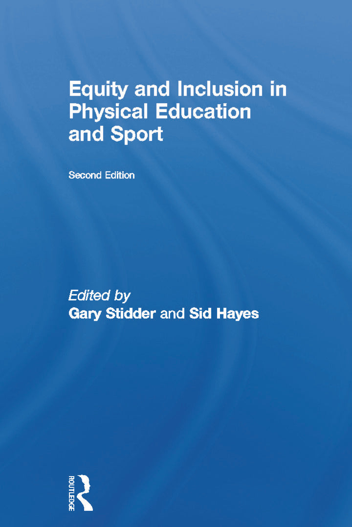 Equity and Inclusion in Physical Education and Sport