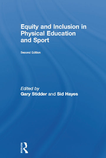 Equity and Inclusion in Physical Education and Sport
