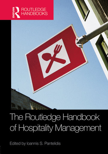 Routledge Handbook of Hospitality Management