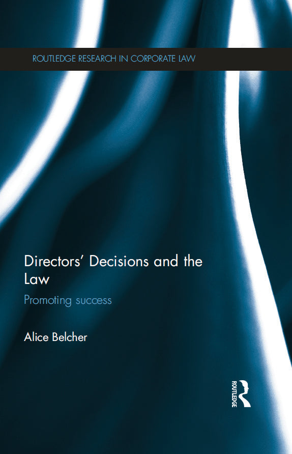 Directors’ Decisions and the Law