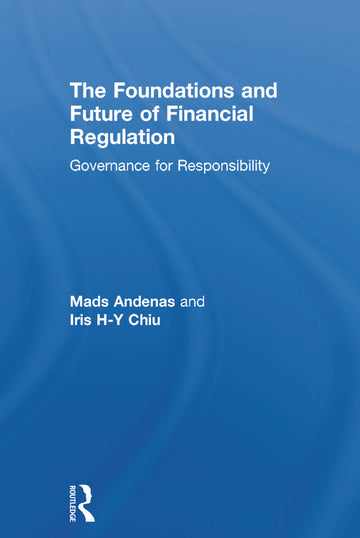 Foundations and Future of Financial Regulation