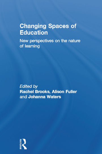 Changing Spaces of Education