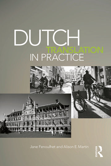 Dutch Translation in Practice