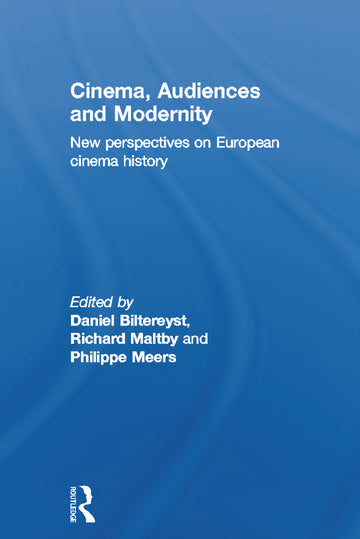 Cinema, Audiences and Modernity