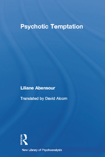 Psychotic Temptation