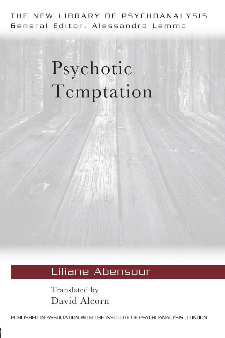 Psychotic Temptation