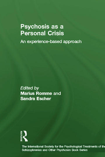 Psychosis as a Personal Crisis