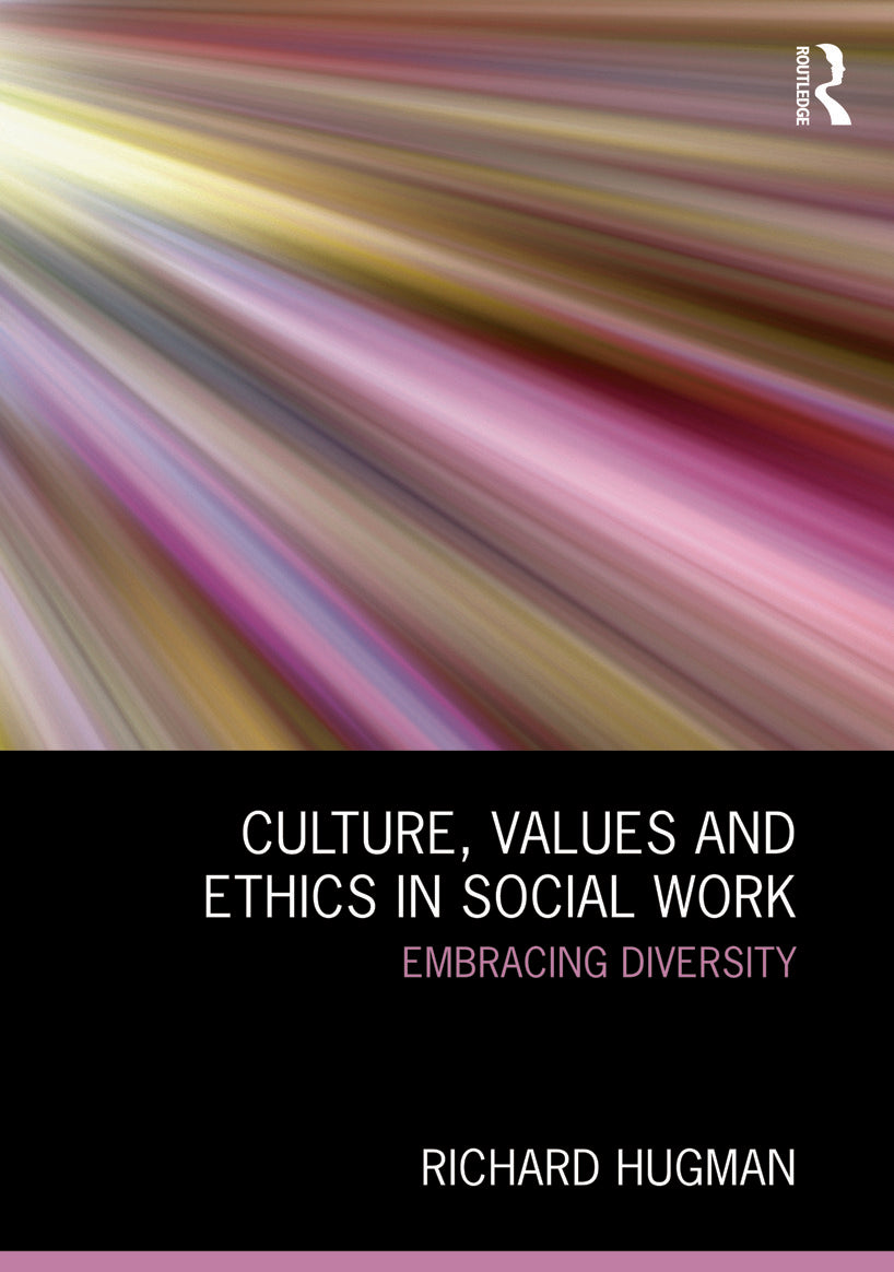 Culture, Values and Ethics in Social Work