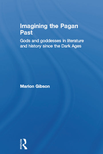 Imagining the Pagan Past