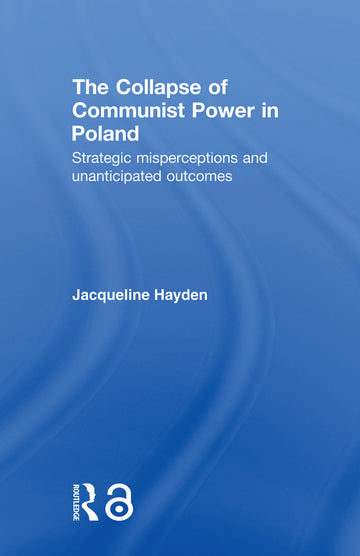 Collapse of Communist Power in Poland