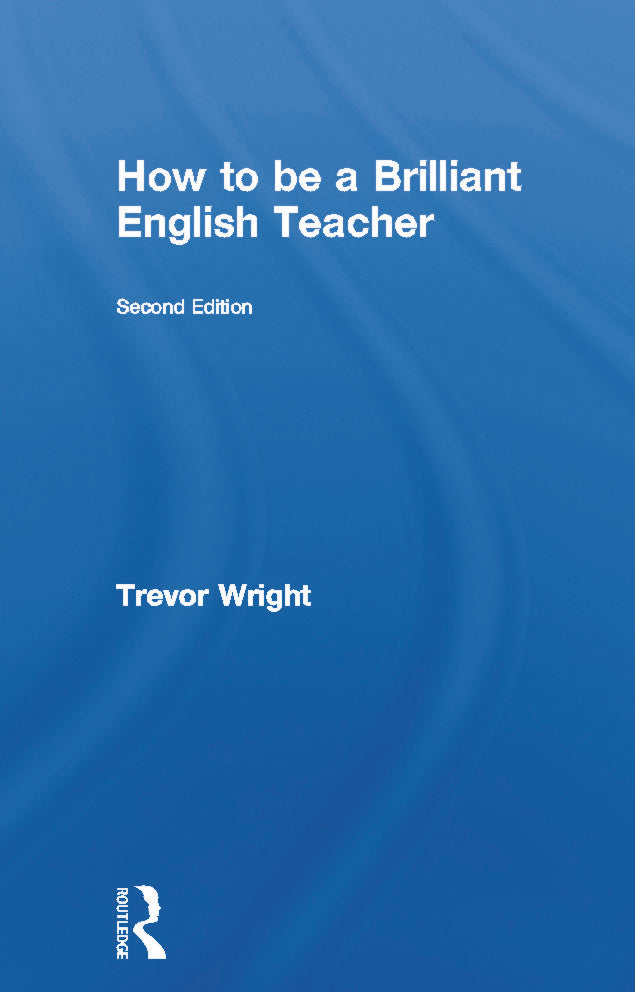 How to be a Brilliant English Teacher