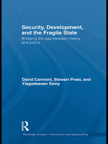 Security, Development and the Fragile State