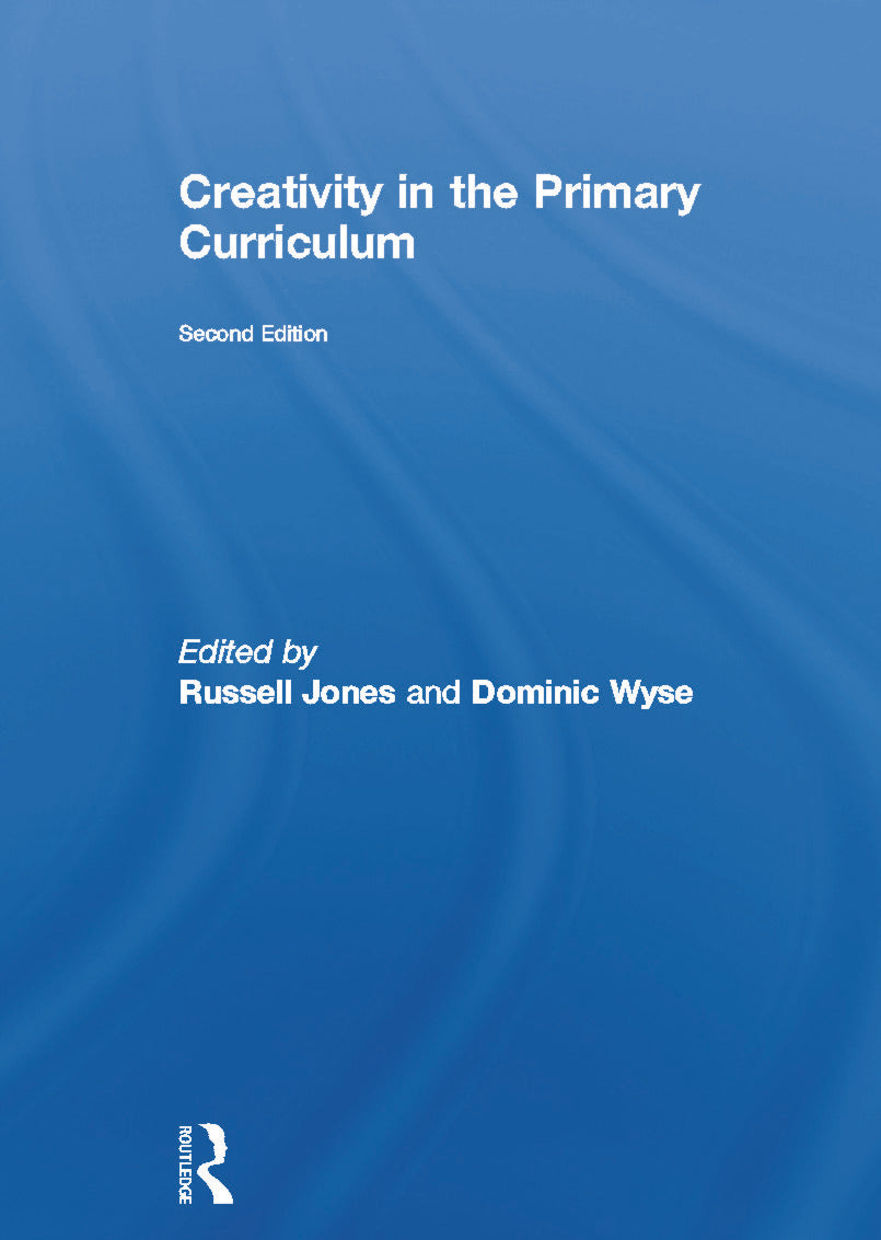 Creativity in the Primary Curriculum
