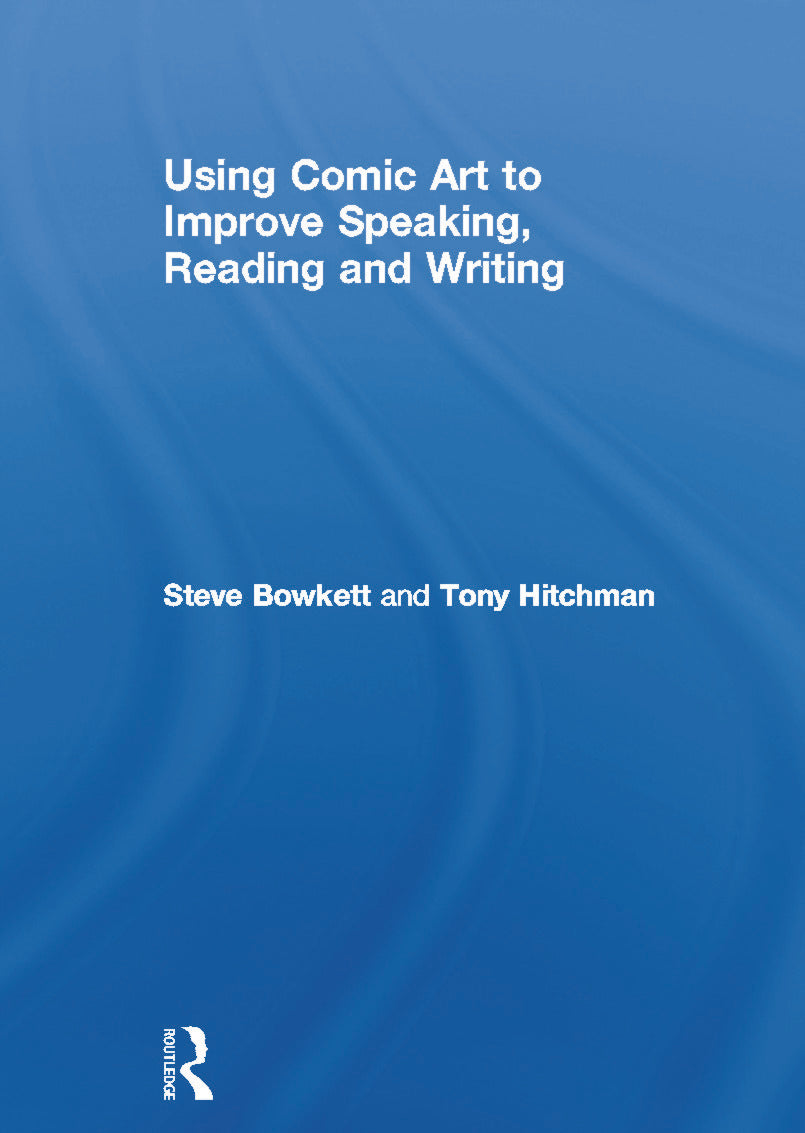 Using Comic Art to Improve Speaking, Reading and Writing
