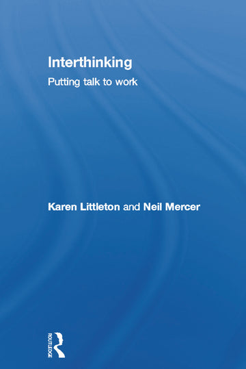 Interthinking: Putting talk to work